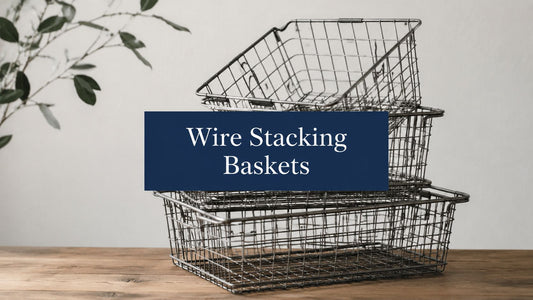 Wire Stacking Baskets: Types, Uses, and Buying Guide